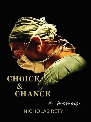 cover image of Choice and Chance (A Memoir)